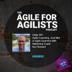 Album cover for the Agile For Agilists Podcast featuring an image of special guest and Lean Change consultant, Ken Rickard